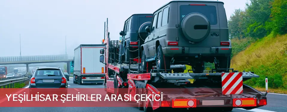 Yeşilhisar İlçemi Şehirler Arası Çekici