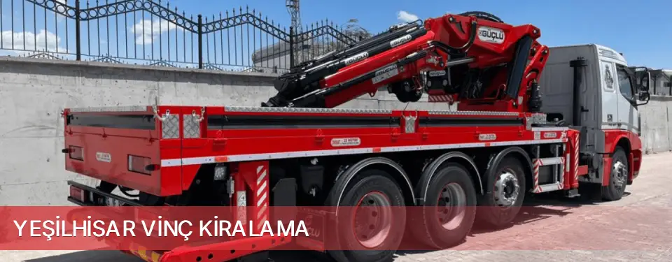 Yeşilhisar İlçemi Vinç Kiralama